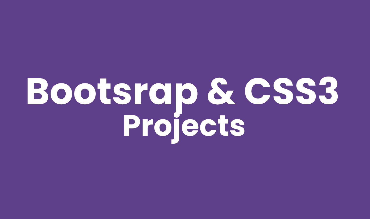 Bootstrap And CSS3 Projects